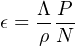     Λ-P-
ϵ = ρ N
