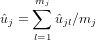     ∑mj
ˆuj =   ˆujl∕mj
    l=1
