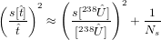 (    )2   (      )2
  s[ˆt]   ≈  s[238Uˆ]  + -1-
   ˆt        [238ˆU]     Ns
