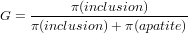 G = -----π(inclusion)------
    π(inclusion)+ π(apatite)
