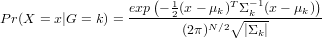                      (                     )
                  exp---12(x--μk)T∘Σ-k-1(x---μk)-
P r(X = x|G  = k) =       (2π)N∕2  |Σk |
