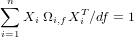 ∑n
   Xi Ωi,fXTi ∕df = 1
i=1
