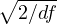 ∘ ----
  2∕df