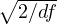 ∘ ----
  2∕df