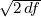 √---
 2df