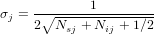     -------1---------
σj = 2∘Nsj-+-Nij +-1∕2
